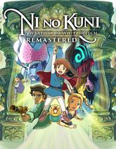 Ni no Kuni: Wrath of the White Witch Remastered  