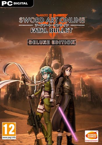 Sword Art Online: Fatal Bullet Deluxe Edition    Цифровая версия