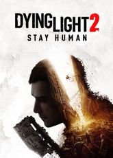 Dying Light 2 Stay Human Цифровая версия - фото