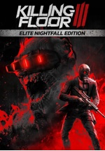 Killing Floor 3 Elite Nightfall Edition  ПРЕДВАРИТЕЛЬНЫЙ ЗАКАЗ - фото
