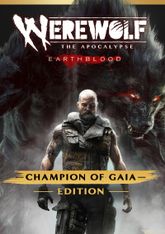 Werewolf: The Apocalypse - Earthblood Champion Of Gaia Edition Цифровая версия - фото