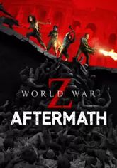World War Z: Aftermath Цифровая версия